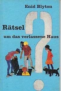 Stock image for Rtsel um das verlasssene Haus. Eine fesselnde Geschichte fr Jungen und Mdchen. for sale by Steamhead Records & Books