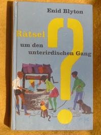 RÃ¤tsel um den unterirdischen Gang (9783570033432) by Enid Blyton