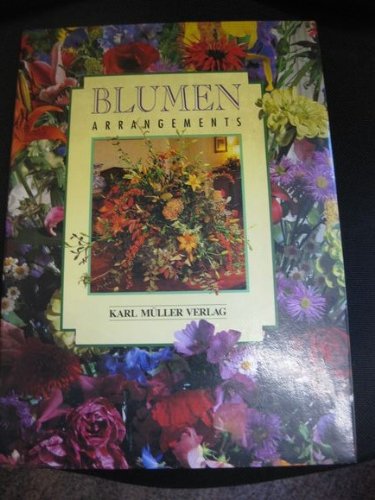 Blumen-Arrangements. Wie man die schönsten Sträusse bindet.