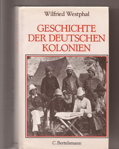 Imagen de archivo de Geschichte der deutschen Kolonien (German Edition) a la venta por Concordia Books
