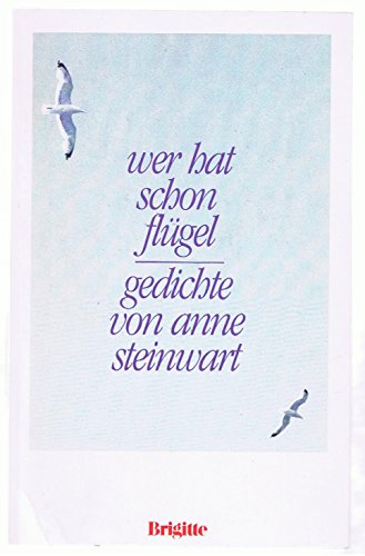 Imagen de archivo de Wer hat schon Flügel. Gedichte. ( Brigitte) . a la venta por WorldofBooks