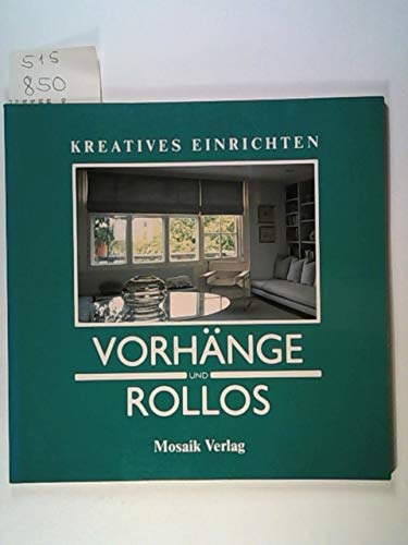 Vorhänge und Rollos. Kreatives Einrichten - Clifton-Mogg, Caroline