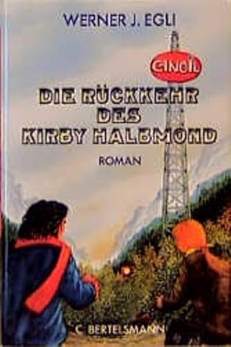 Stock image for Die Rckkehr des Kirby Halbmond. ( Ab 13 J.) for sale by Gabis Bcherlager