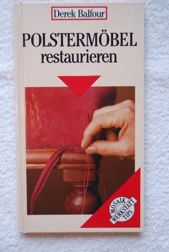 Stock image for Polstermbel restaurieren for sale by medimops