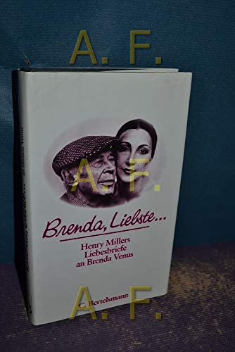 Beispielbild fr Brenda, Liebste . . . Henry Millers Liebesbriefe an Brenda Venus zum Verkauf von Der Bcher-Br