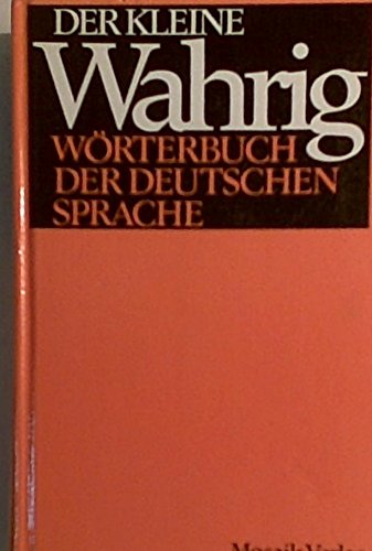 Beispielbild fr Der kleine Wahrig Wrterbuch der Deutschen Sprache zum Verkauf von Studibuch