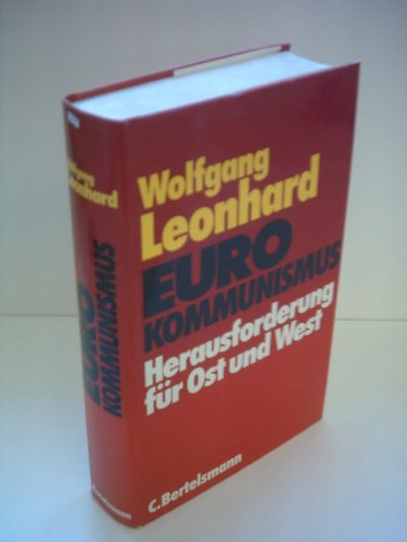 9783570051061: Eurokommunismus : Herausforderung fr Ost u. West.