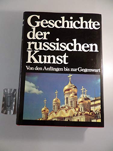 Beispielbild fr Geschichte der russischen Kunst. Von den Anfngen bis zur Gegenwart zum Verkauf von medimops