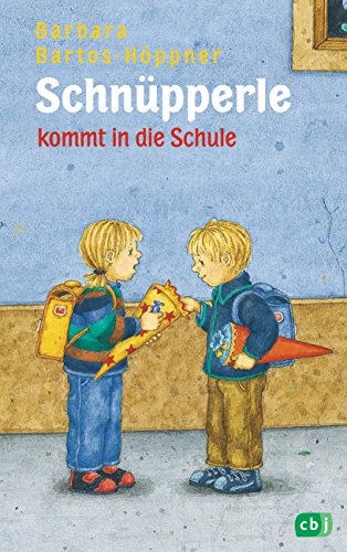Schnüpperle Kommt In Die Schule - Bartos-Höppner, Barbara; Bartos-Höppner, Barbara; Höppner, Barbara Bartos-