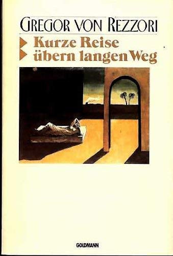 Kurze Reise ubern langen Weg: Eine Farce (German Edition)