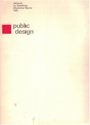 Jahrbuch zur Gestaltung öffentlicher Räume 1985,