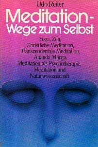 Beispielbild fr Meditation, Wege zum Selbst zum Verkauf von Versandantiquariat Felix Mcke