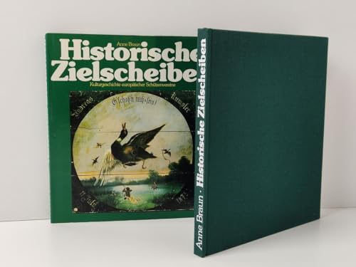 Stock image for Historische Zielscheiben. Kulturgeschichte europischer Schtzenvereine for sale by Buchhandlung Loken-Books