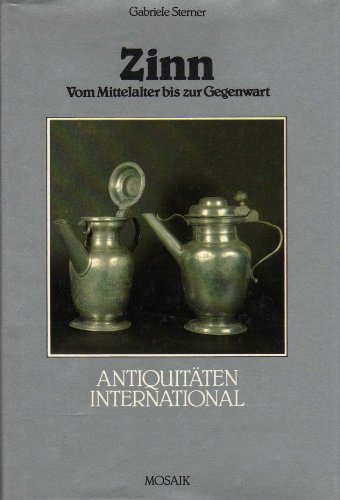 Stock image for Zinn : vom Mittelalter bis zur Gegenwart. for sale by medimops