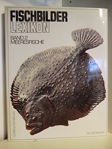 Fischbilder-Lexikon / Ein Buch der Internationalen Sportfischerzeitschrift 