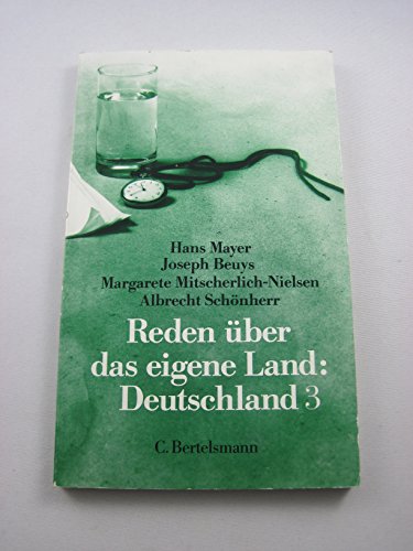 Reden über das eigene Land: Deutschland, Teil 3 - Mayer, Hans, Joseph Beuys Margarete Mitscherlich-Nielsen u. a.