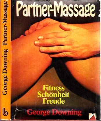 Beispielbild fr Partner-Massage. [Aus d. Amerikan. von Renate Zeltner. Zeichn. von Anne Kent Rush] zum Verkauf von NEPO UG