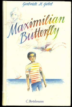 9783570062975: Maximilian Butterfly