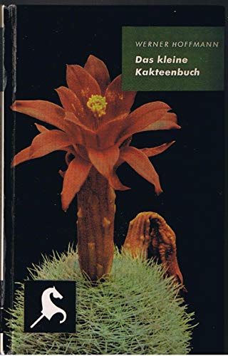 Stock image for Das kleine Kakteenbuch. 500 Sukkulenten fr unser Haus for sale by medimops