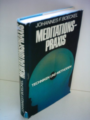 9783570065099: Meditationspraxis: Techniken und Methoden