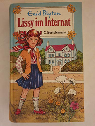 Stock image for Lissy im Internat for sale by Antiquariat  Angelika Hofmann