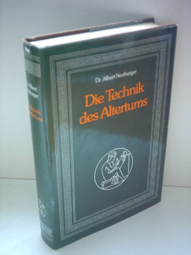 Stock image for die technik des altertums. 4. auflage 1919. for sale by alt-saarbrcker antiquariat g.w.melling