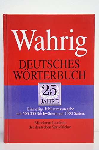 9783570065716: Wahrig Deutsches Wrterbuch. Einmalige Jubilumsausgabe