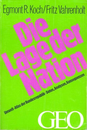 Stock image for Die Lage der Nation 85/86. Umwelt- Atlas der Bundesrepublik. Daten, Analysen, Konsequenzen, Trends for sale by Buchpark