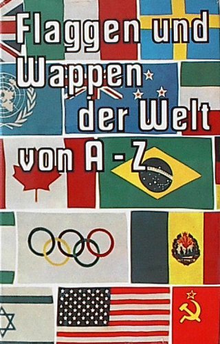 9783570067581: Flaggen und Wappen der Welt von A-Z