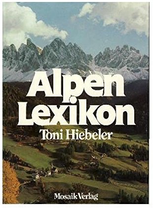 Beispielbild fr Alpen-Lexikon zum Verkauf von Versandantiquariat Felix Mcke