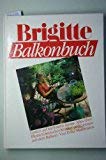 Brigitte Balkonbuch / Erika Markmann