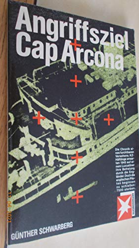 Angriffsziel Cap Arcona (9783570070277) by GÃ¼nther Schwarberg