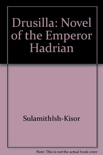 9783570075265: Drusilla/Novel of the Emperor Hadrian