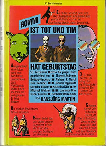 9783570076897: Bommi ist tot und Tim hat Geburtstag: 13 Kurzkrimis (German Edition)