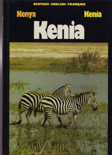 Beispielbild fr Kenia Kenya Kenia. Mit 50 Farbtafeln. Die groen Reiseziele zum Verkauf von Deichkieker Bcherkiste