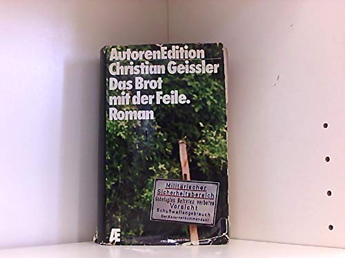 Beispielbild fr Das Brot mit der Feile. Roman. zum Verkauf von medimops