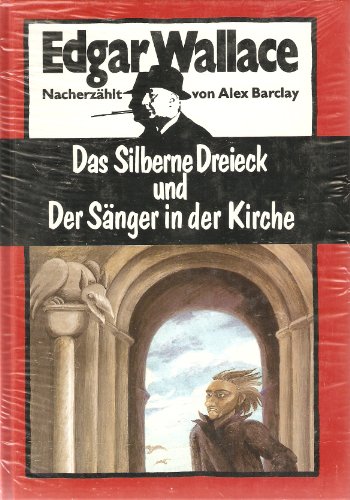 9783570083543: Das silberne Dreieck und der Snger in der Kirche (Bd. 4)