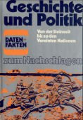 Beispielbild fr Geschichte und Politik. Daten und Fakten zum Nachschlagen. Hrsg. vom Lexikon-Institut Bertelsmann. zum Verkauf von Bernhard Kiewel Rare Books