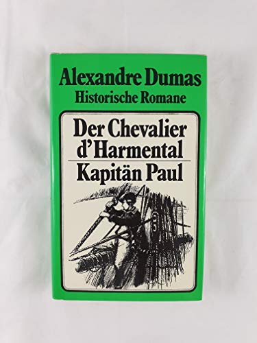 9783570085547: Der Chevalier D'Harmental. Kapitn Paul. Zwei Romane.