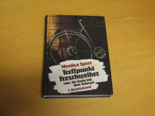 Beispielbild fr Treffpunkt Froschweiher oder die Sache mit dem Fahrrad. Ein Jugendroman nach Tatsachen. Hardcover zum Verkauf von Deichkieker Bcherkiste