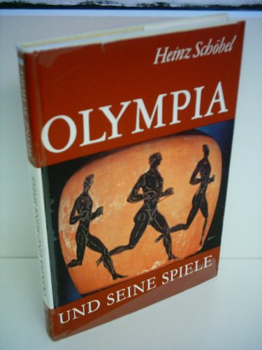 9783570090268: Olympia und seine Spiele [Gebundene Ausgabe] by Schbel, Heinz