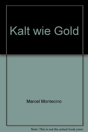 Beispielbild fr Kalt wie Gold zum Verkauf von medimops