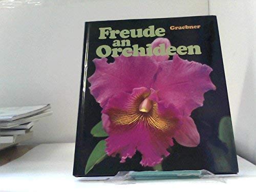 Stock image for Freude an Orchideen. for sale by Antiquariat  Lwenstein