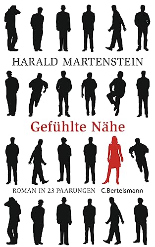 Beispielbild fr Gefhlte Nhe - Roman in 23 Paarungen zum Verkauf von PRIMOBUCH