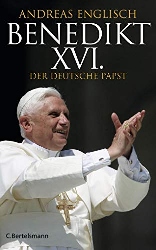 Beispielbild fr Benedikt XVI.: Der deutsche Papst zum Verkauf von medimops