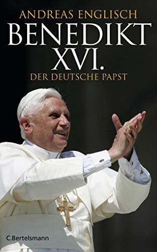 Benedikt XVI.: Der deutsche Papst - Englisch, Andreas