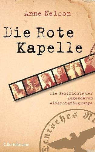 9783570100219: Die Rote Kapelle: Die Geschichte der legendren Widerstandsgruppe