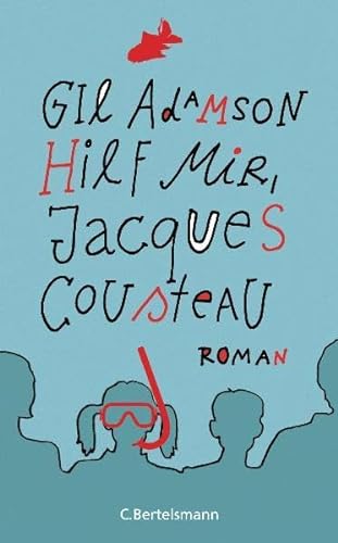 Stock image for Hilf mir, Jacques Cousteau: Roman for sale by medimops