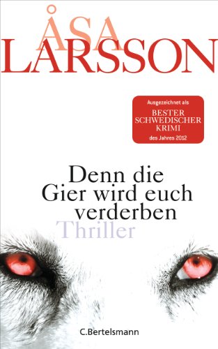 9783570101018: Denn die Gier wird euch verderben: Thriller