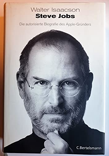 Stock image for Steve Jobs: Die autorisierte Biografie des Apple-Grnders for sale by medimops